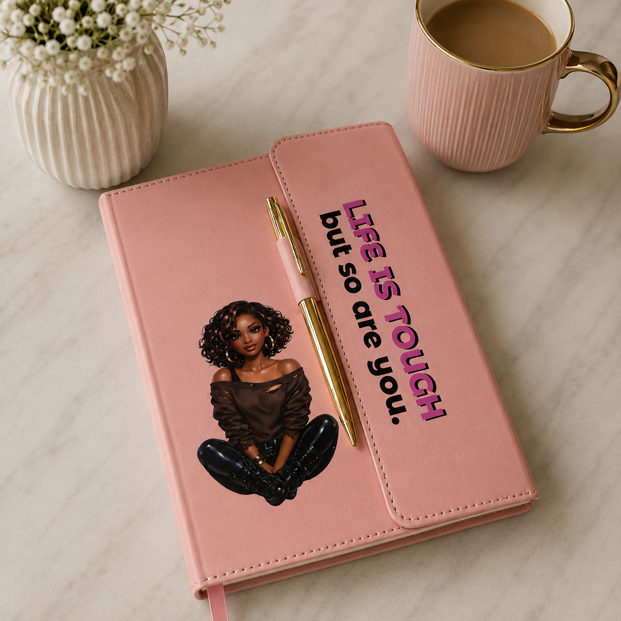 Life Is Tough But So Are You Journal | Magnetic PU Leather Journal for Women