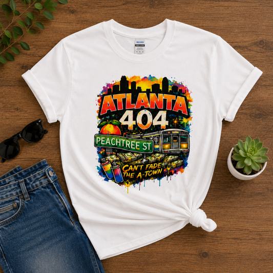 Atlanta 404 Can't Fade the A-Town T-Shirt | Peachtree Street Atlanta Graphic Tee
