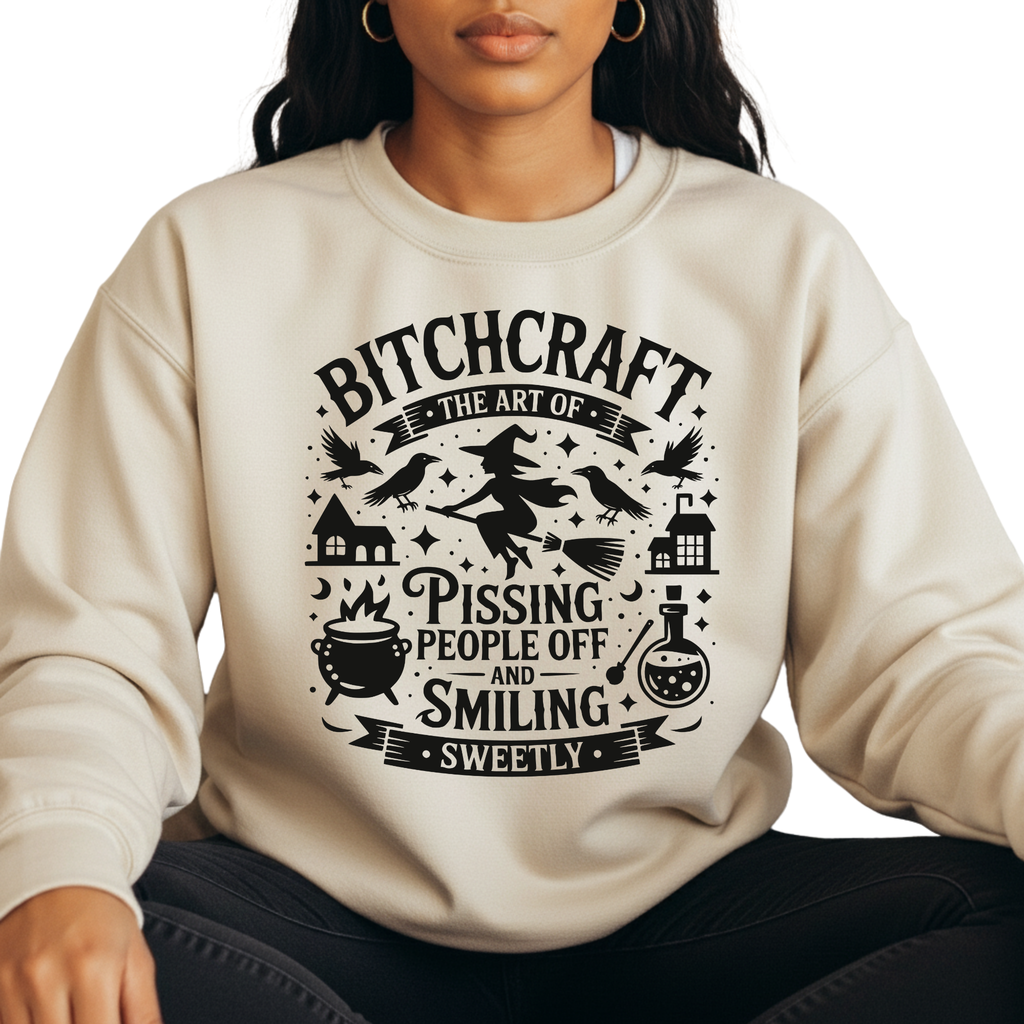 Bitchcraft Shirt | The Art of Pissing People Off and Smiling Sweetly | Funny Witch Halloween T-Shirt or Sweatshirt