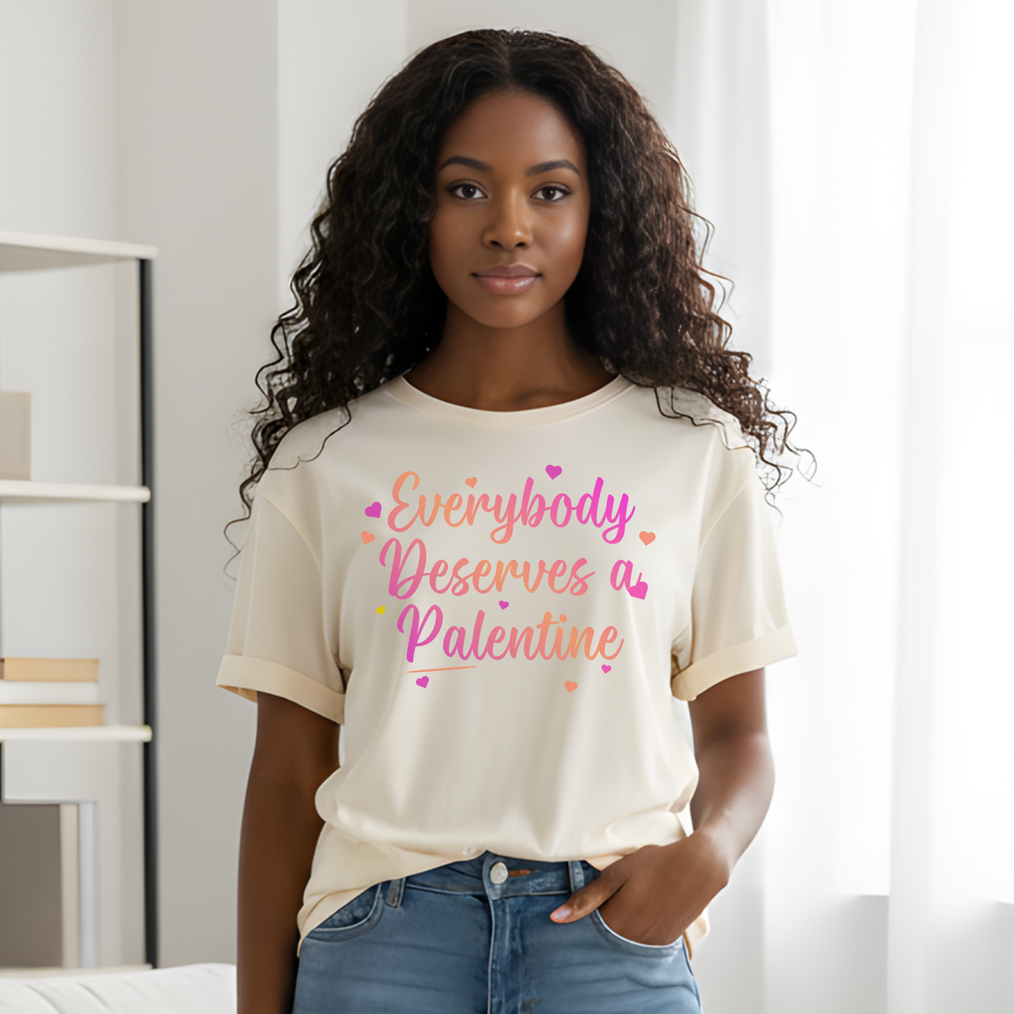 Everyone Deserves a Palentine Shirt - Galentine's Day Apparel for Friendship Celebrations
