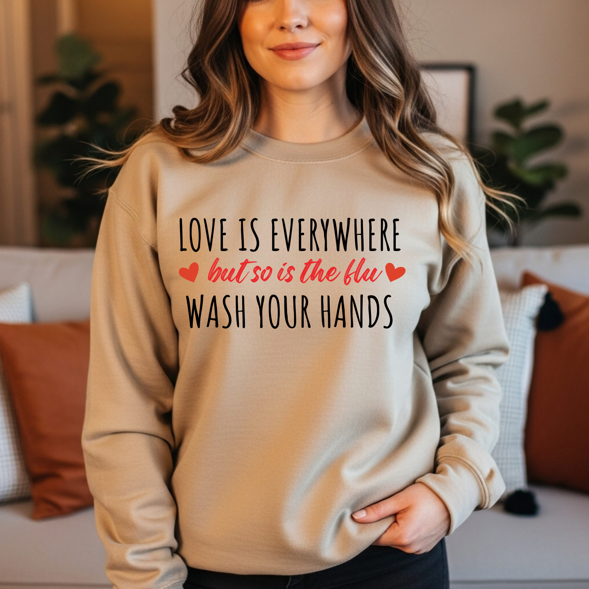 Love is in the Air But So is the Flu - Wash Your Hands Shirt