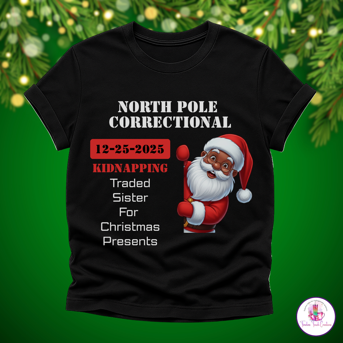 North Pole Correctional Santa Christmas Shirt or Sweatshirt – Funny Holiday Tee or Crewneck Gift for Christmas Parties and Family Photos