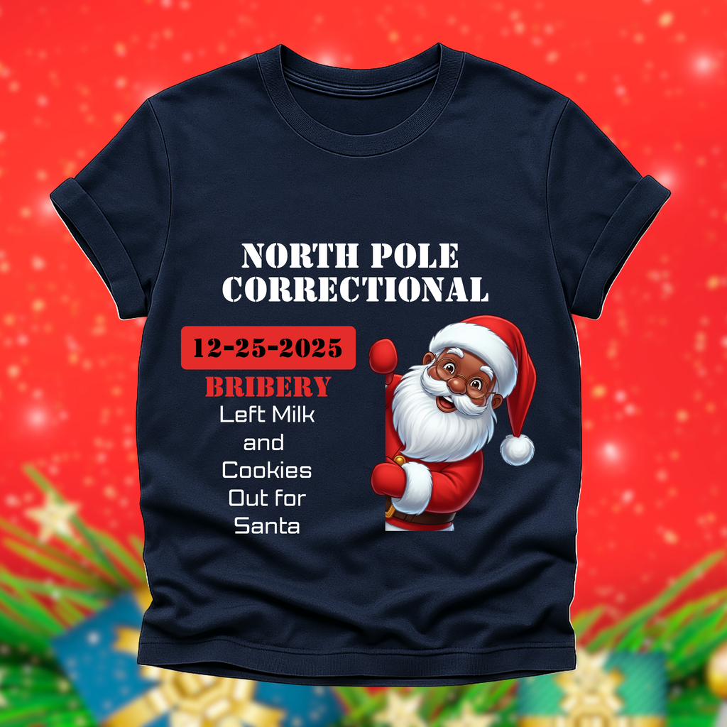 North Pole Correctional Santa Christmas Shirt or Sweatshirt – Funny Holiday Tee or Crewneck Gift for Christmas Parties and Family Photos