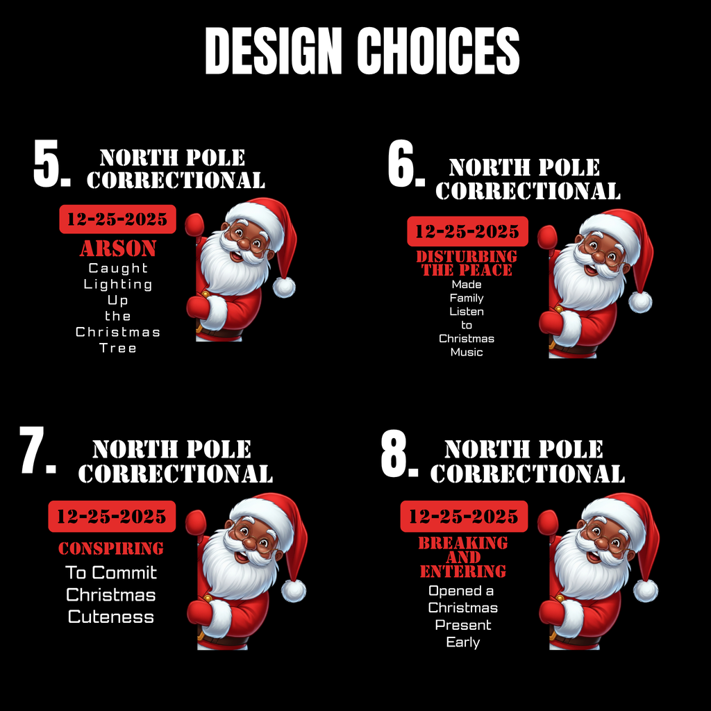 North Pole Correctional Santa Christmas Shirt or Sweatshirt – Funny Holiday Tee or Crewneck Gift for Christmas Parties and Family Photos