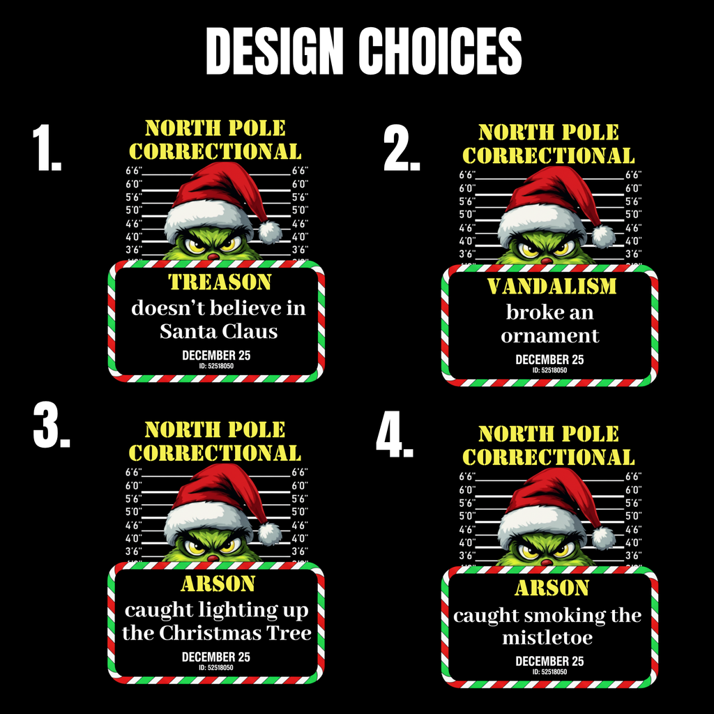 North Pole Correctional Grinch Christmas Shirt or Sweatshirt – Funny Holiday Tee or Crewneck Gift