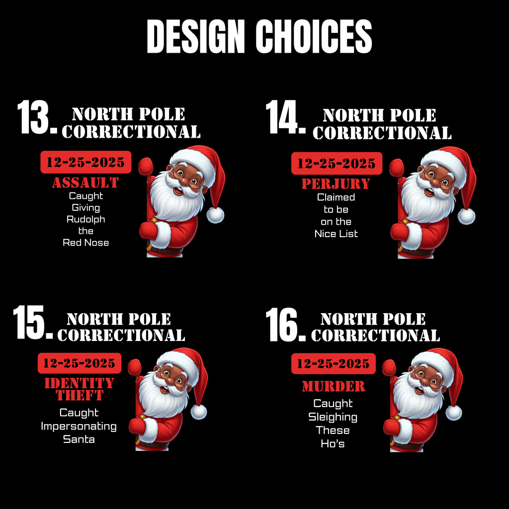 North Pole Correctional Santa Christmas Shirt or Sweatshirt – Funny Holiday Tee or Crewneck Gift for Christmas Parties and Family Photos