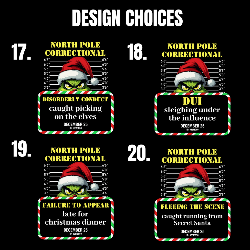 North Pole Correctional Grinch Christmas Shirt or Sweatshirt – Funny Holiday Tee or Crewneck Gift