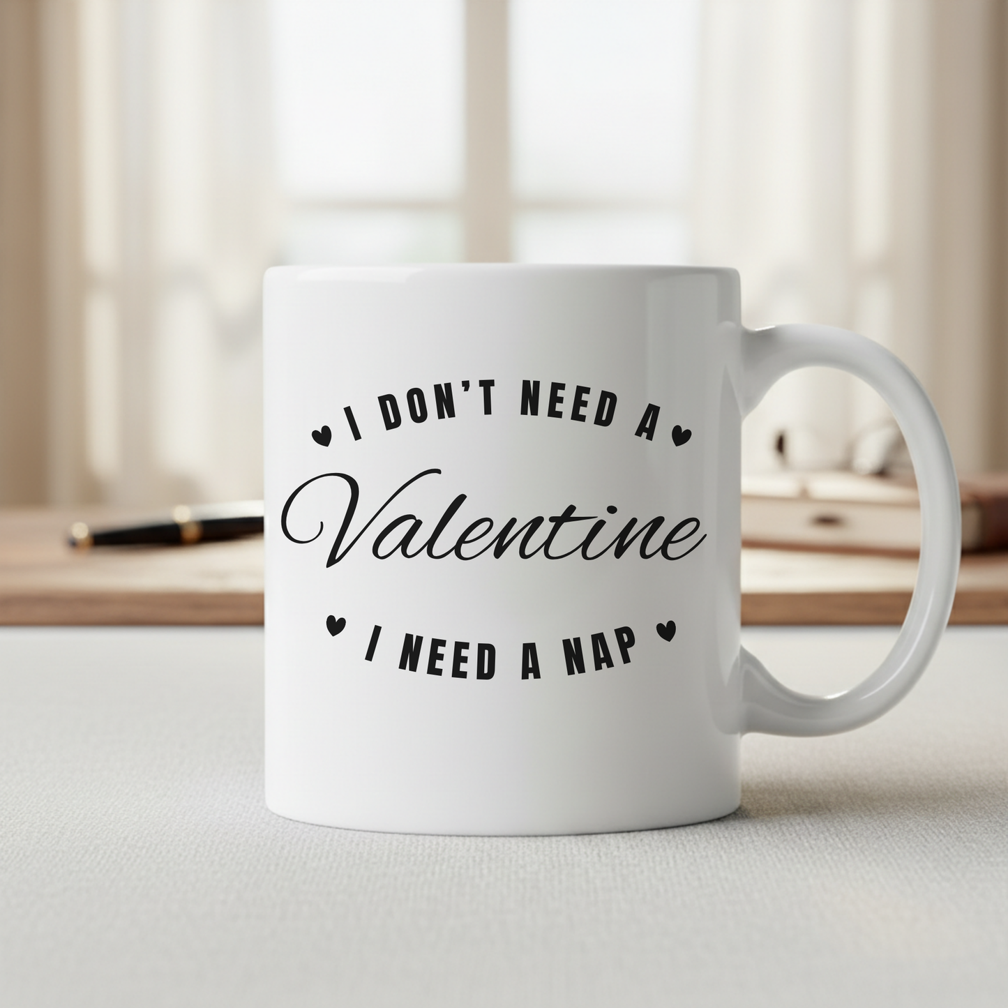 I Don't Need a Valentine, I Need a Nap