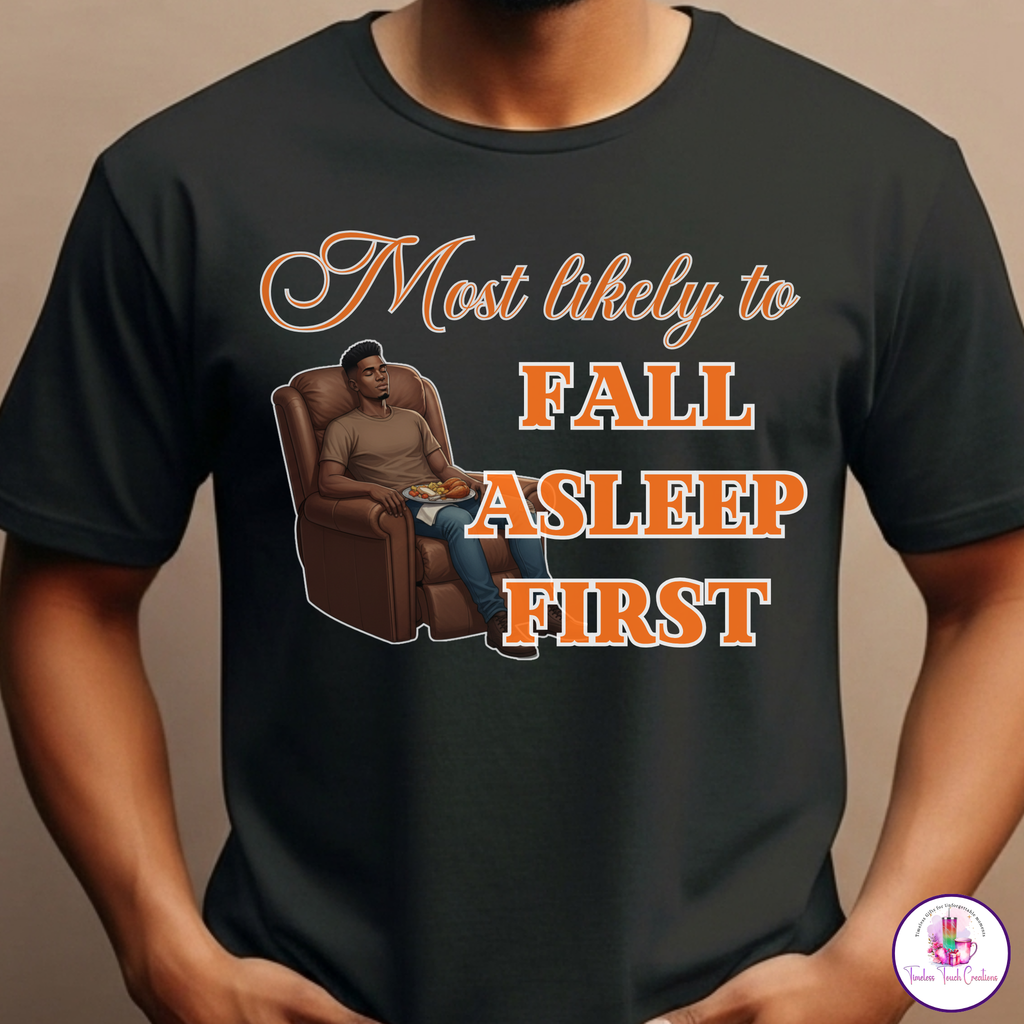 Funny Thanksgiving Shirt | Most Likely To Collection for Family and Friendsgiving | Gildan Softstyle Tee