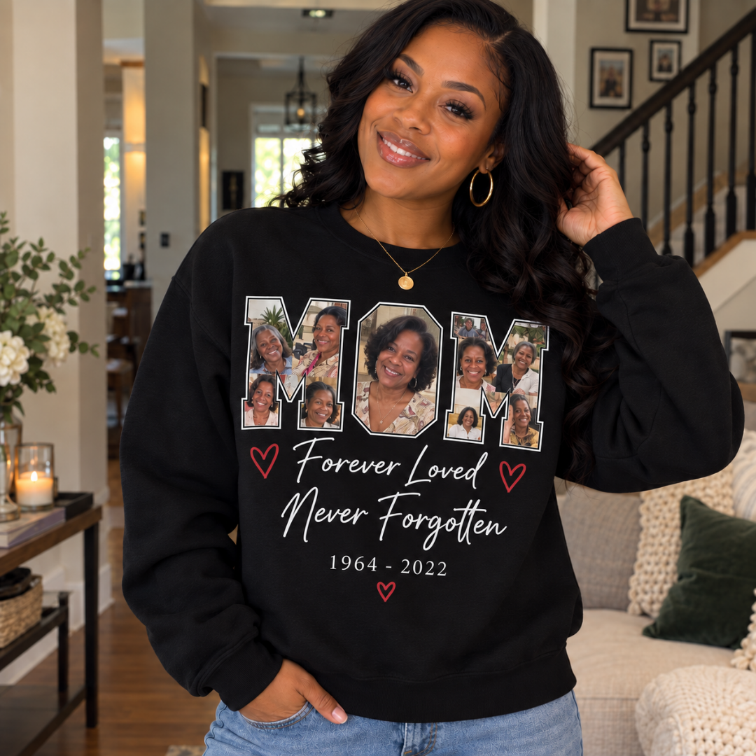 Personalized Mom Memorial Sweatshirt | Custom Photo Collage Forever Loved Never Forgotten