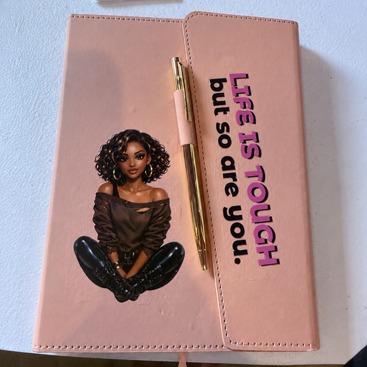 Life Is Tough But So Are You Journal | Magnetic PU Leather Journal for Women