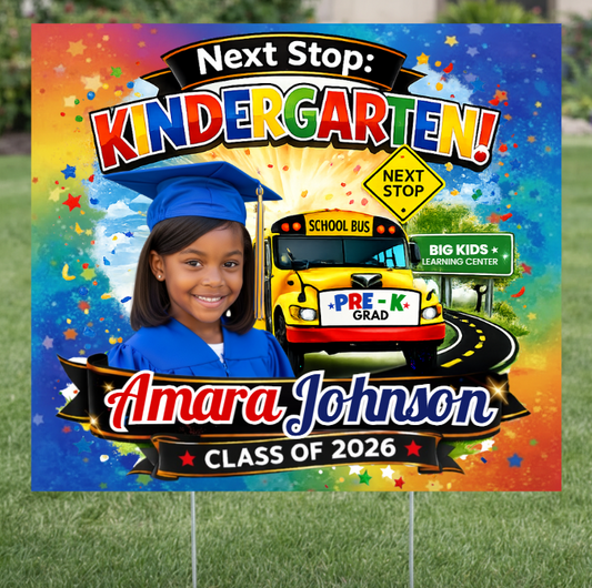 Personalized Yard Sign Pre-K Graduation Next Stop Kindergarten